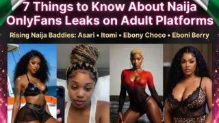 7 Things to Know About Naija OnlyFans Leaks on Adult Platforms